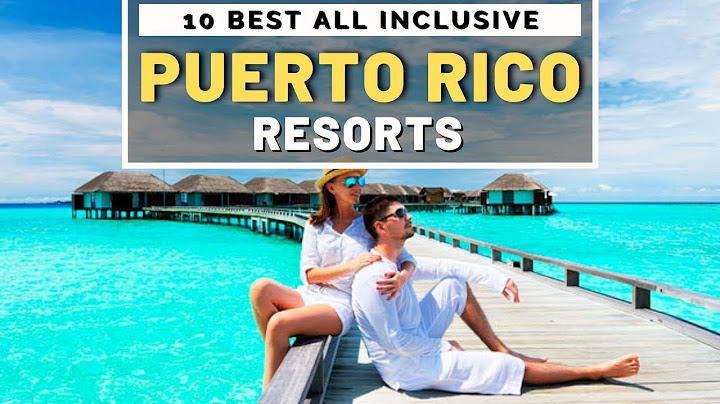 Best all inclusive resorts for couples in puerto rico