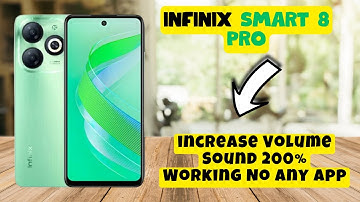 Infinix How To increase Volume Sound 200% Working No Any App Infinix Smart 8 Pro