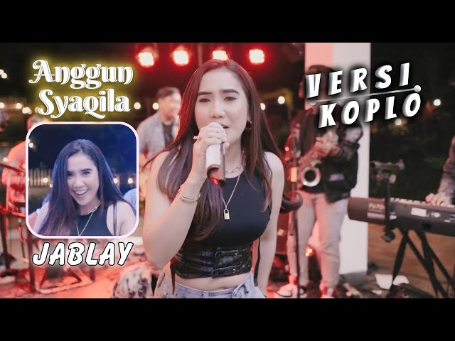 Jablay Koplo - Titi Kamal Cover By. Anggun Syakilla ft Sunan Kendang class=