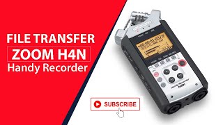 Zoom Handy Recorder H4N File Transfer 💥