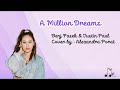 A MILLION DREAMS Cover By Alexandra Porat