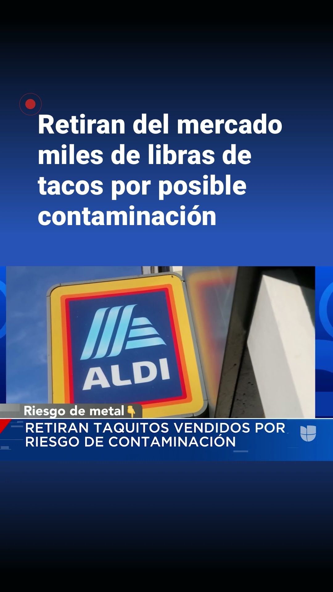 Retiran del mercado miles de libras de tacos de pollo y queso vendidos en algunos supermercados Aldi