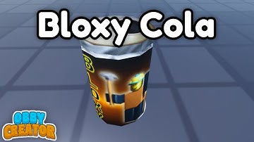 How To Make Bloxy Cola Tutorial || Roblox - Obby Creator