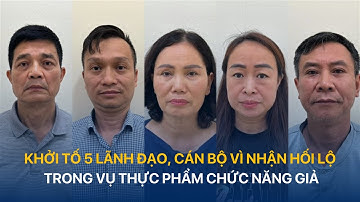 Khởi tố 5 lãnh đạo, cán bộ vì nhận hối lộ trong vụ thực phẩm chức năng giả | VTVIndex