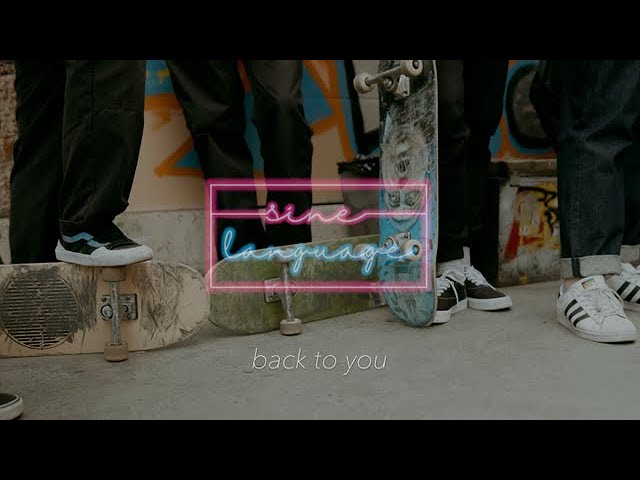 Sine Language "Back to You" - Atmosfera leggera