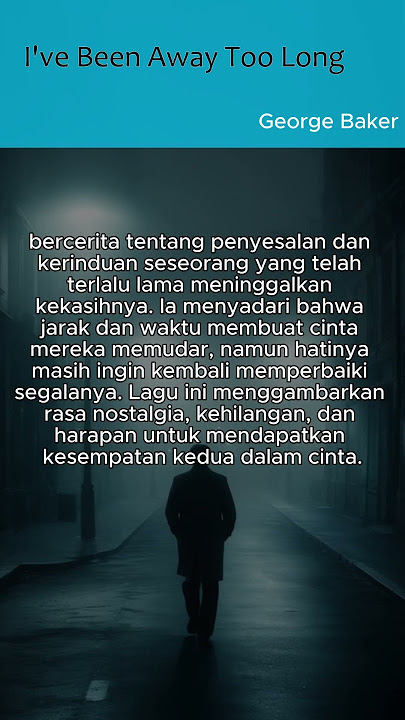 I've Been Away Too Long  | George Baker #migomusic360