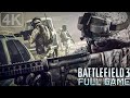Battlefield 3 - Full Game Cinematic Playthrough - 4K