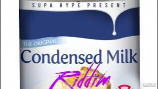 CONDENSED MILK RIDDIM MIX -SUPAHYPE- DJ ALICEA GROOVES (OCT21) Feat- RAZOR B,  CHARLY BLACK & MORE!