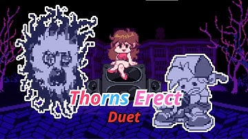 FNF Thorns Erect but it
