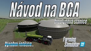 💩 Kompletní návod na BGA (bioplynové stanice) - Výrobní řetězce - Farming Simulator 22 (4K)
