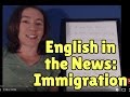 english in the news vocabulary about immigration