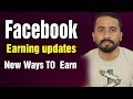 New Facebook Monetization Updates || Earn Money From Facebook
