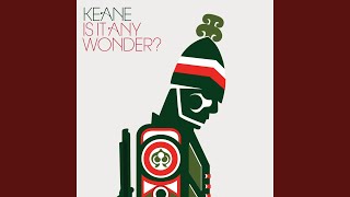 Vignette de la vidéo "Keane - Is It Any Wonder? (Acoustic Version)"