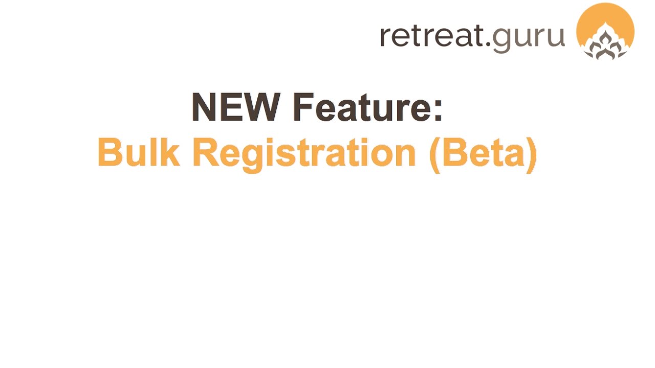 Bulk Registration Feature (Beta)