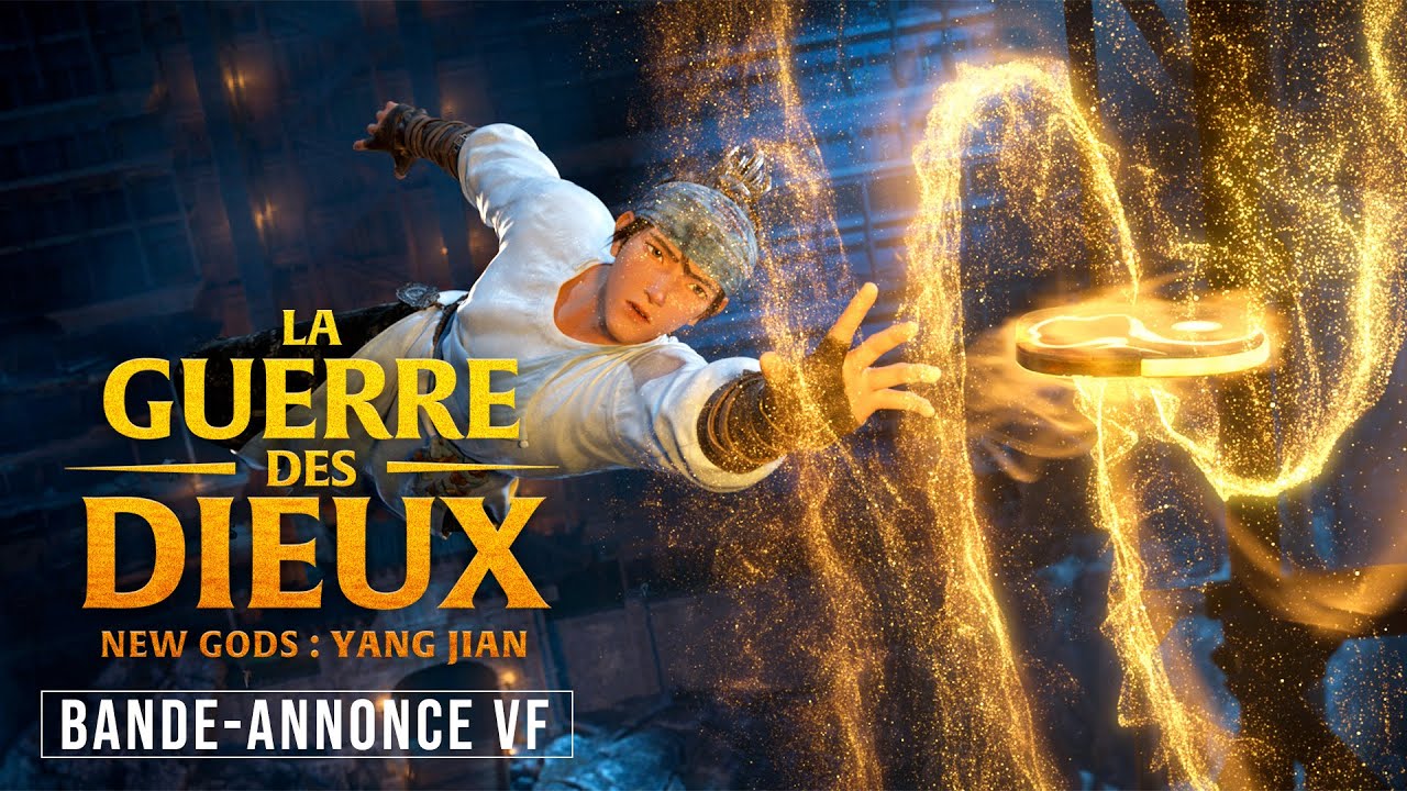 LA GUERRE DES DIEUX (New Gods : Yang Jian) | BANDE-ANNONCE | VF (Anime