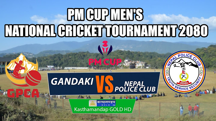 🔴 LIVE || Gandaki Province vs Nepal Police Club || PM Cup Men's National Cricket Tournament 2080