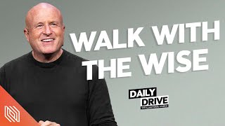 Ep. 321 🎙️ Walk with the Wise // The Daily Drive with Lakepointe Church by Lakepointe Church 923 views 12 days ago 8 minutes, 23 seconds