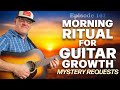🎸 Morning Ritual for Guitar Growth #167 | Mystery Requests, Scale Secrets & Blues Jam
