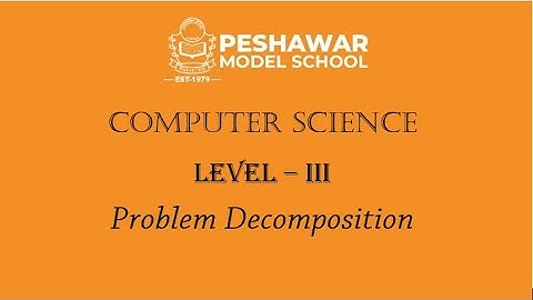 Kids Tech | Computer Course | Class 3 | Problem Decomposition