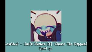 Download Lagu Confident - Justin Bieber (ft. Chance The Rapper) || sped up/nightcore MP3 Download Lagu Confident - Justin Bieber (ft. Chance The Rapper) || sped up/nightcore MP3