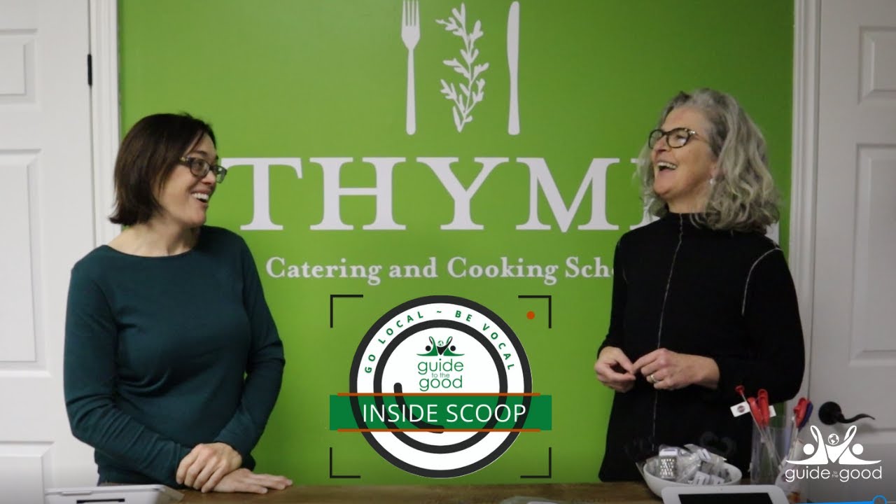 Inside Scoop Thyme Catering And Cooking School Makes Healthy Easier
