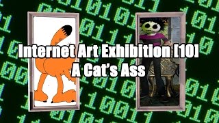 Internet Art Exhibition 10 A Cats