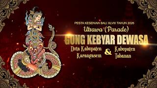 🔴 LIVE: Utsawa (Parade) Gong Kebyar Dewasa Duta Kabupaten Karangasem dan Kabupaten Tabanan