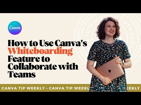 How to Use Canva's Whiteboarding Feature to Collaborate with Teams
