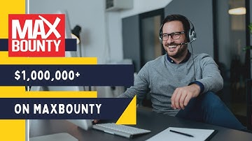How I made $1 Million on Maxbounty -#affiliatemarketing2022 #makemoneyonline #CPAaffiliatemarketing