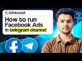 Proven Strategy To Run Facebook Ads For Telegram Channel (2025) 💯