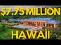$7.75 Million Estate in Hawaii  9bed 9 bath 2 half baths  6,825sf  5 acres   No reserve auction