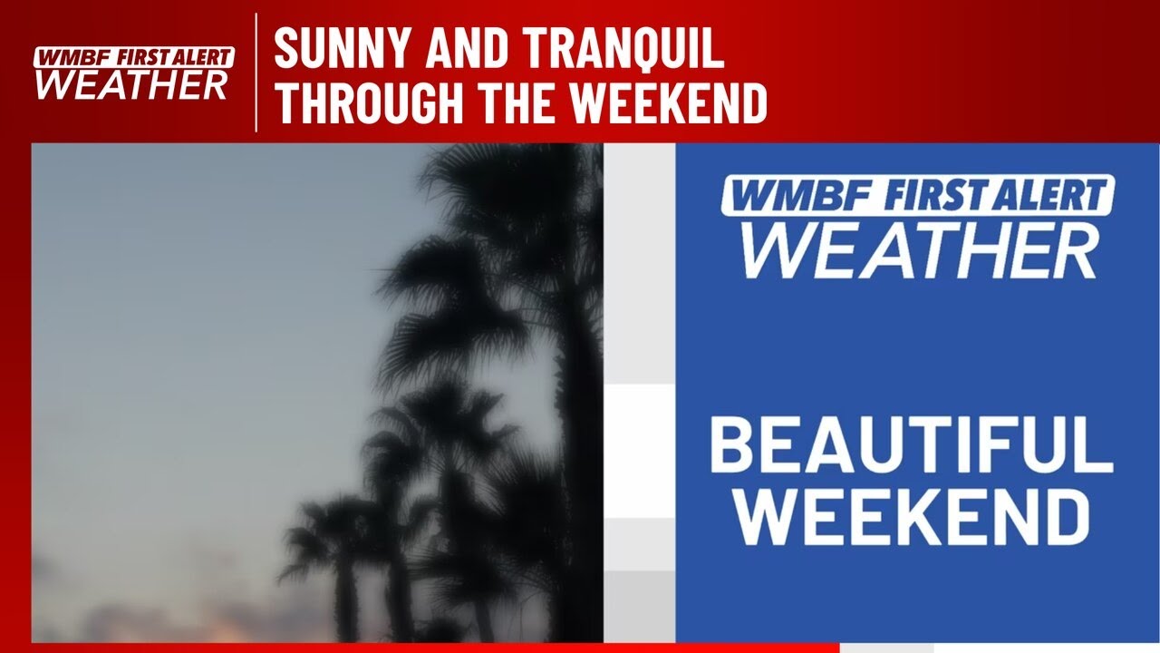 FIRST ALERT: Sunny and tranquil through the weekend - YouTube
