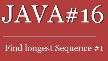Java #16 Tutorial - Find longest char sequence in Array - #1