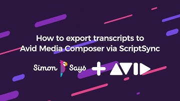 How to Export Transcripts to Avid Media Composer via ScriptSync
