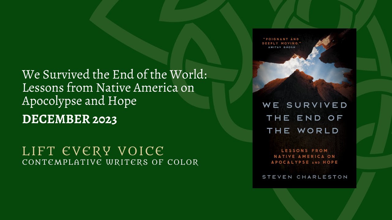 We Survived the End of the World with Steven Charleston