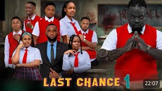 LAST CHANCE FULL MOVIE |Part 1 |