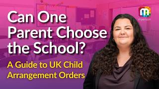 How Child Arrangement Orders Affect School Choices in the UK