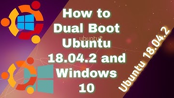 How to Dual Boot Ubuntu 18.04.2 and Windows 10
