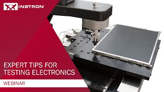Famous Expert Tips for Testing Electronics | Webinar Profile