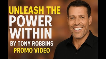Unleash the Power Within by Tony Robbins Promo Video