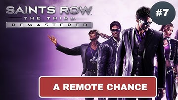 SAINTS ROW THE THIRD REMASTERED Campaign Walkthrough (PS5) - Part 7 - A Remote Chance