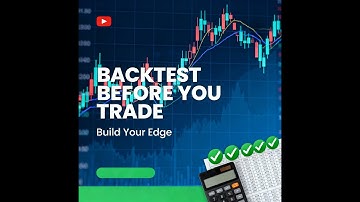 How to Backtest Your Trading Strategy (The Right Way)
