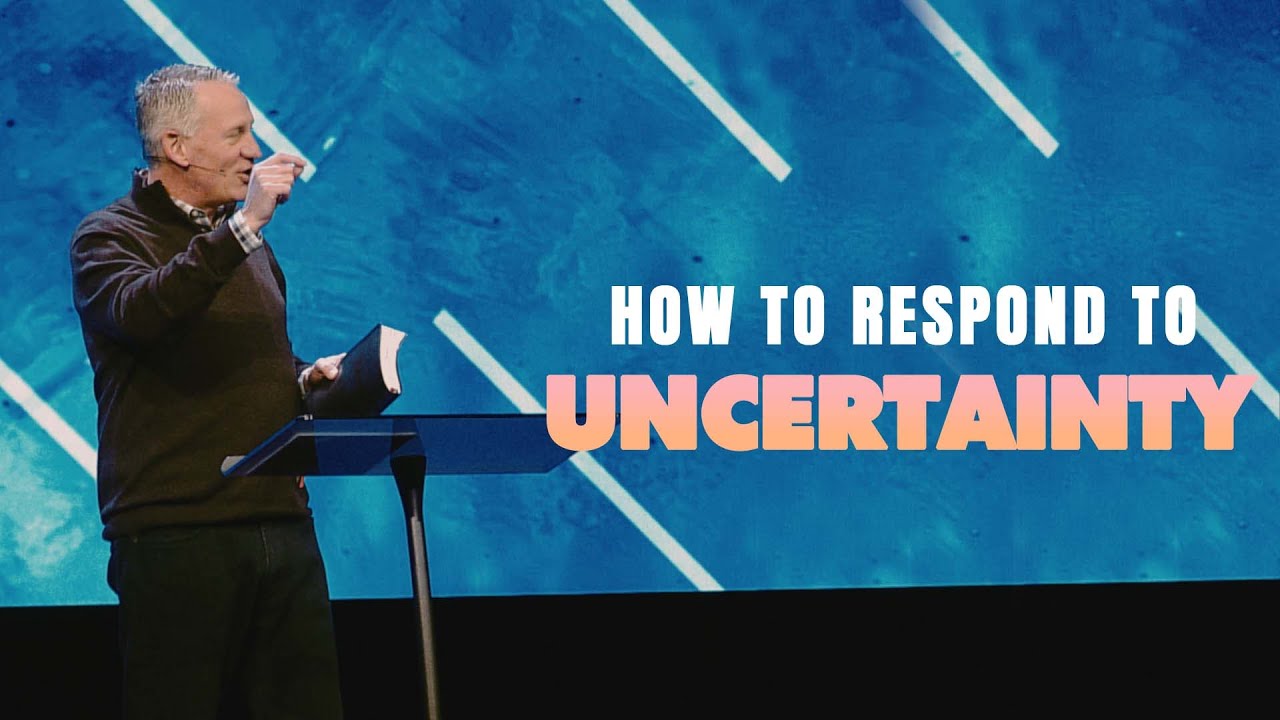 How Christians Should Respond to Uncertainty | Ron Edmondson