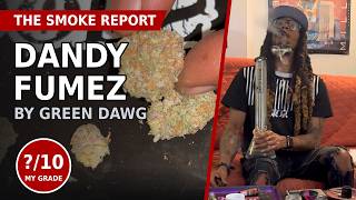 Dandy Fumez By Green Dawg | THCA Strain Review | The Smoke Report W/ Donnie Rey | Episode 107