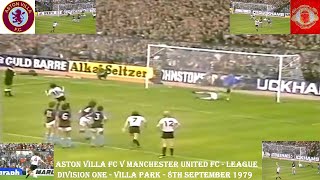 MANCHESTER UNITED FC V ASTON VILLA FC – LEAGUE DIVISION ONE - VILLA PARK – 8TH SEPTEMBER 1979