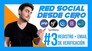 ⭐Como CREAR una RED SOCIAL paso a paso en SYMFONY 5 📙 | #3 Registro + email de verificación👨🏻‍💻