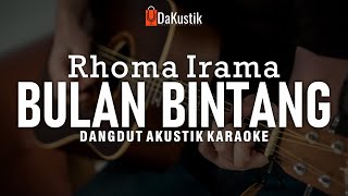 bulan bintang - rhoma irama (akustik karaoke)