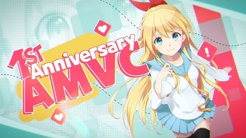 [Mep] 1st Anniversary AMVC