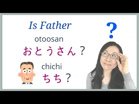 【GENKI L7】Family Members in Japanese - おとうさん otoosan OR ちち chichi