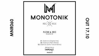 Miniatura de "Flow & Zeo - Essence (Original mix) [Monotonik Records]"